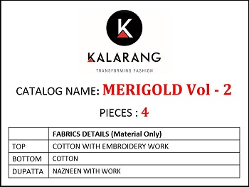 Kalarang Merigold Vol 2 Wholesale Dress Material Catalogue. Kalarang A Group Company Of Kessi Launches Dress Material Catalogue With Cotton  Embroidered Top Cotton Bottom And Nazneen With Work Dupatta Dress Material Wholesale Catalogue. Kalarang Marigold Vol 2 Dress Materials Wholesale Catalogue. Kalarang Merigold Vol 2 Womens Dress Material Wholesale Bunch